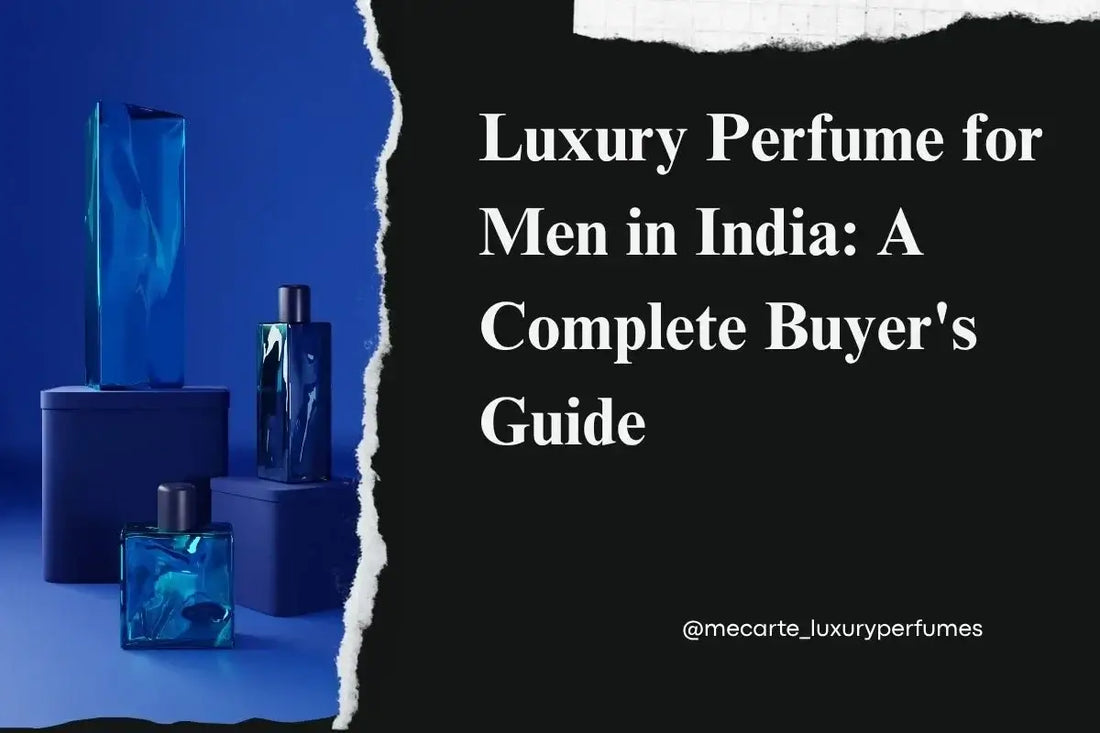 Luxury Perfumes for Men in India: A Complete Buyer's Guide with stylish bottle arrangement.